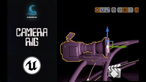 Camera Rig In Unreal Engine 4