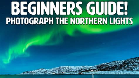 Camera Settings for Northern Lights