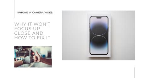 camera won t focus iphone