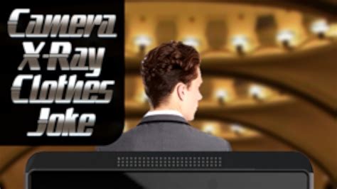 Camera X-Ray Clothes Joke