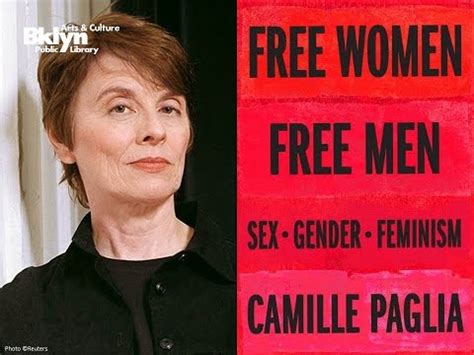 camille paglia free women free men