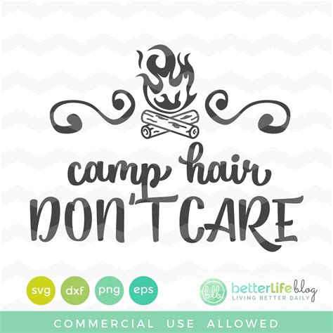 Camping Hair Don't Care SVG File Svg Silhouette Cut File Etsy