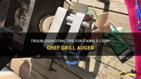 Camp Chef Grill Troubleshooting