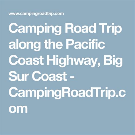 Camping On The Pacific Coast Highway: A Guide To The Best Gear And Products