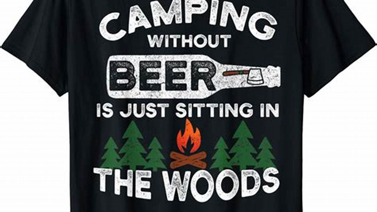 Camping Without Beer: Enhancing the Wilderness Experience