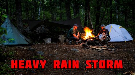 camping in a severe storm youtube