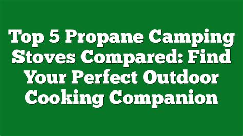 Camping Stoves Compared