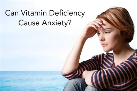 can vitamin deficiency cause anxiety