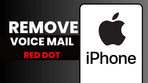 can't remove red dot on voicemail