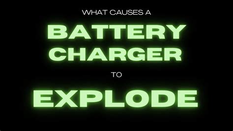 Can A Battery Charger Explode