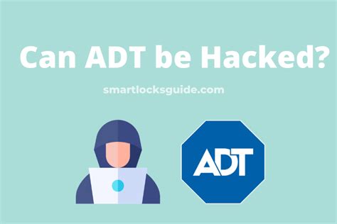 Can Adt Security System Be Hacked