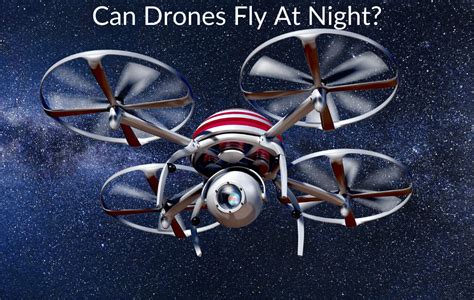 Can Amazon Drones Fly At Night