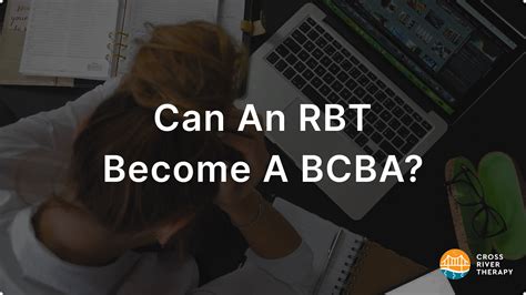 can an rbt become a bcba