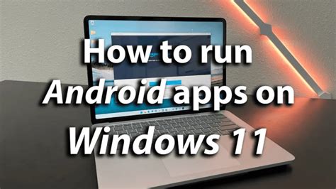 These Can Android Apps Run On Windows Recomended Post