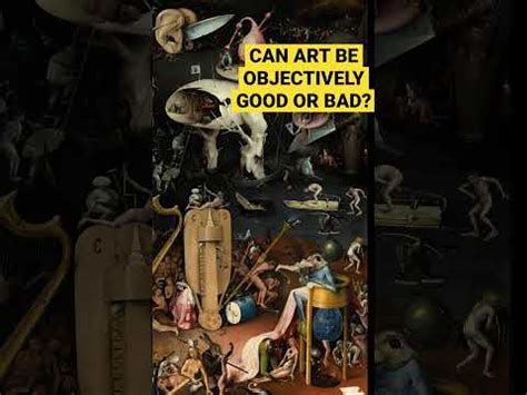 Can Art Be Objectively Bad
