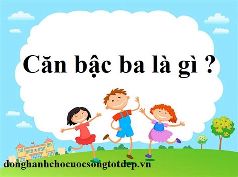 can bac 3 tieng anh la gi