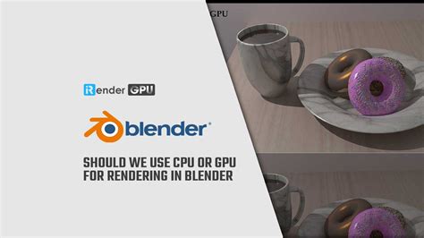 Can Blender Use Both Cpu And Gpu