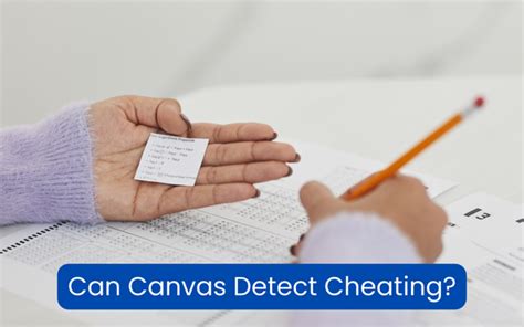 Can Canvas Detect Cheating