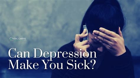 can depression make you feel sick