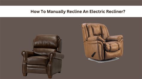 Can Electric Recliners Be Used Manually