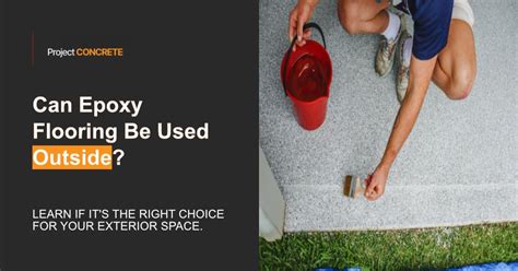 Can Epoxy Coating Be Used Outside