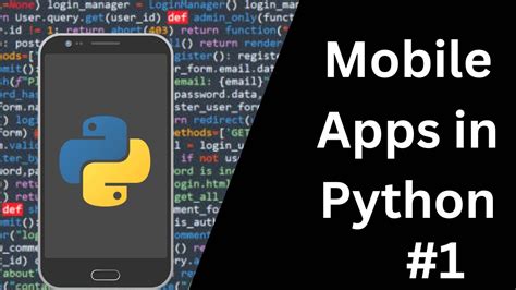 can i create mobile app using python