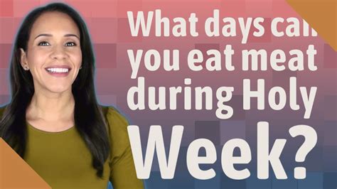 can i eat meat during holy week