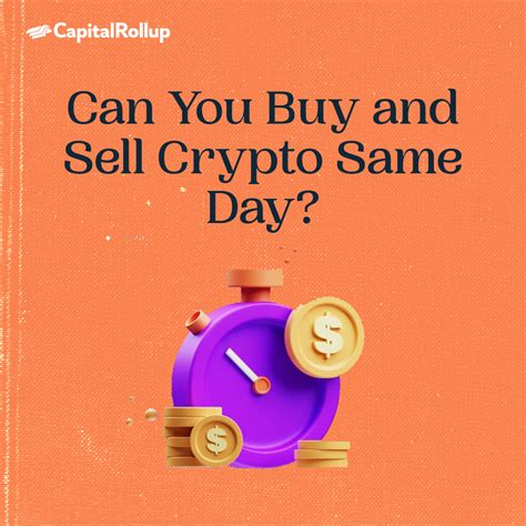 Can I Sell Crypto Same Day