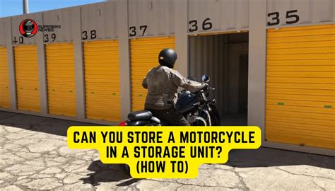 Can I Store My Motorcycle In A Storage Unit