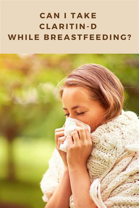 Can I Take Claritin While Nursing