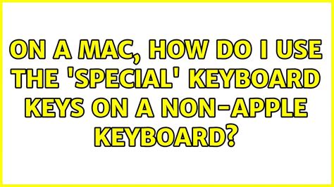 can i use a non apple keyboard with a mac
