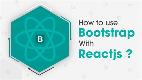 Can I Use React With Bootstrap