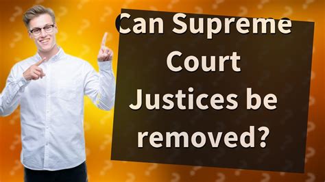 can justices be removed