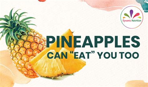 Can Pineapples Eat You