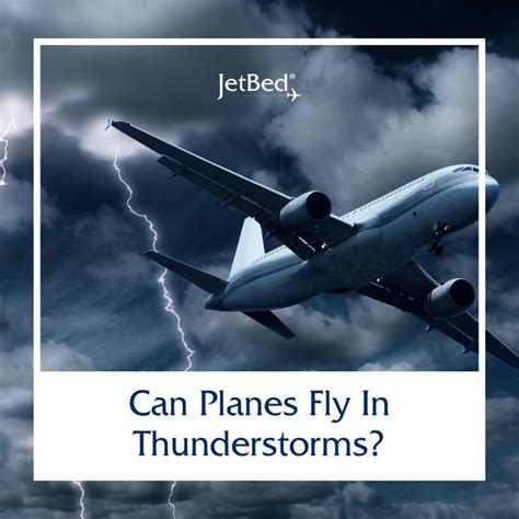 Can Planes Fly In Thunderstorms