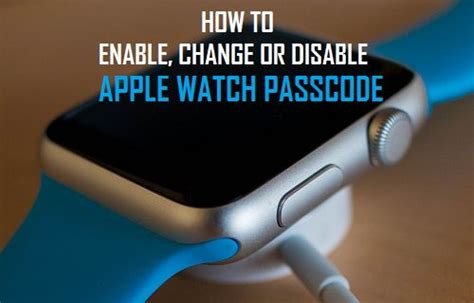 can t disable passcode on apple watch