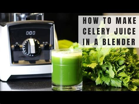 Can U Juice Celery In A Blender