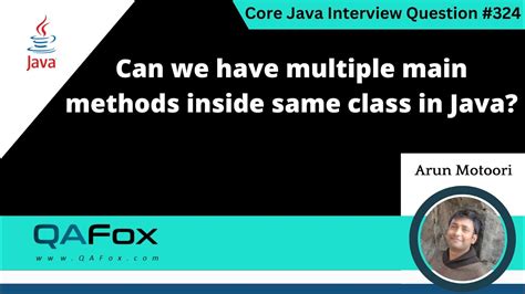 can we have multiple main methods in java