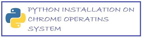 can we install python on chromebook