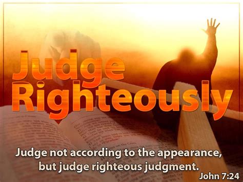 can we judge others righteously