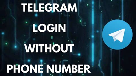 can we login telegram without phone number