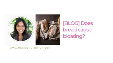 Can White Bread Bloat You
