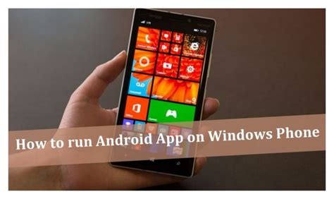  62 Essential Can Windows Phone Run Android Apps Best Apps 2023
