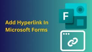 Can You Add A Hyperlink In Ms Forms
