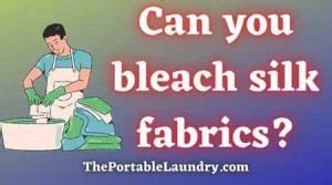 Can You Bleach Silk Sheets