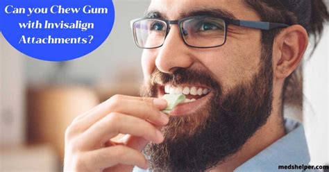 can you chew gum with invisalign attachments