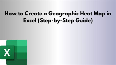 can you create a geographic map in excel