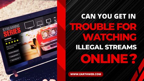 can you get in trouble for watching illegal streams reddit