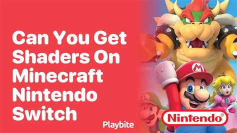 Can You Get Shaders In Minecraft Switch