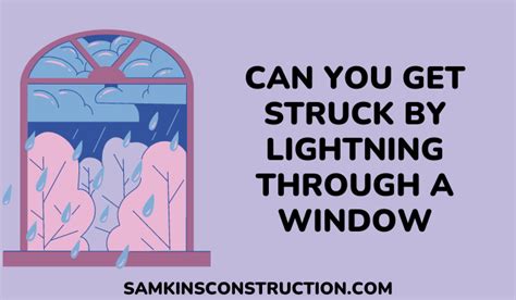 Can You Get Struck By Lightning Through A Window